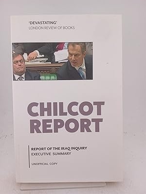 Bild des Verk�ufers f�r Chilco Report: report of the Iraq inquiry, executive summary zum Verkauf von Book Express (NZ)