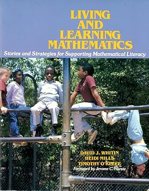 Living and Learning Mathematics: Stories and Strategies for Supporting Mathematical Literacy