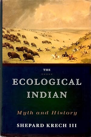 Seller image for Ecological Indian: Myth and History for sale by Book Booth