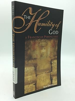 Immagine del venditore per THE HUMILITY OF GOD: A Franciscan Perspective venduto da Kubik Fine Books Ltd., ABAA