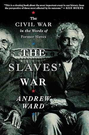 Seller image for The Slaves' War: The Civil War in the Words of Former Slaves for sale by Greenworld Books