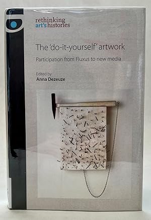 Immagine del venditore per The 'Do-It-Yourself' Artwork; Participation From Fluxus to New Media venduto da BIBLIOPE by Calvello Books