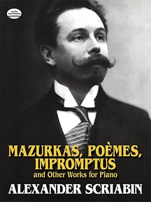 Immagine del venditore per Mazurkas, Poemes, Impromptus and Other Pieces for Piano (Dover Classical Piano Music) venduto da Aspen Book Co.