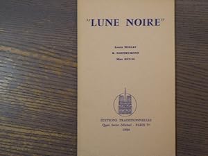Imagen del vendedor de "LUNE NOIRE". a la venta por Tir� � Part
