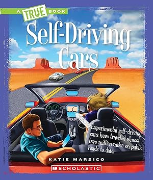 Immagine del venditore per Self-Driving Cars (A True Book: Engineering Wonders) venduto da Goodwill Southern California