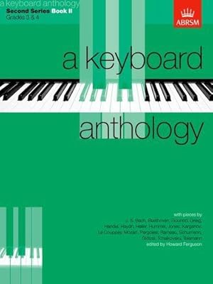 Seller image for A Keyboard Anthology, Second Series, Book II (Keyboard Anthologies (ABRSM)) for sale by WeBuyBooks