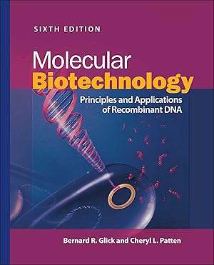 Imagen del vendedor de Molecular Biotechnology: Principles and Applications of Recombinant DNA (ASM Books) a la venta por Goodbooks Company