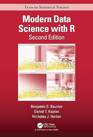Seller image for Modern Data Science with R (Chapman & Hall/CRC Texts in Statistical Science) for sale by Goodbooks Company