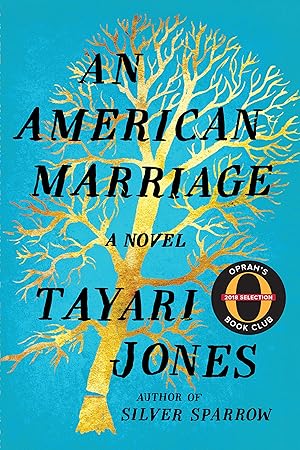 Seller image for An American Marriage: A Novel (Oprah's Book Club 2018 Selection) for sale by Greenworld Books