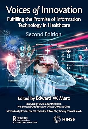 Immagine del venditore per Voices of Innovation (HIMSS Book Series) venduto da Aspen Book Co.