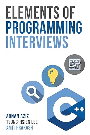 Immagine del venditore per Elements of Programming Interviews: The Insiders' Guide venduto da Aspen Book Co.