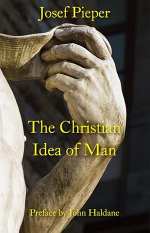 Seller image for The Christian Idea of Man for sale by Blue Vase Books