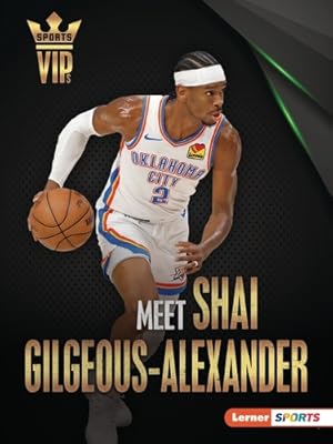 Seller image for Meet Shai Gilgeous-Alexander for sale by Rarewaves USA