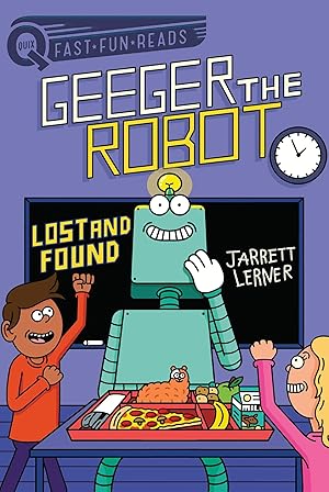 Seller image for Lost and Found: A QUIX Book (Geeger the Robot) for sale by Zoom Books East