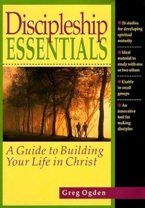 Seller image for Discipleship Essentials: A Guide to Building Your Life in Christ for sale by CMyBooks2