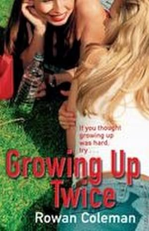 Imagen del vendedor de Growing Up Twice a la venta por AHA-BUCH GmbH
