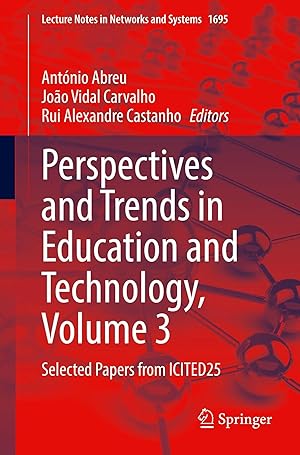 Immagine del venditore per Perspectives and Trends in Education and Technology, Volume 3 | Selected Papers from ICITED25 venduto da preigu