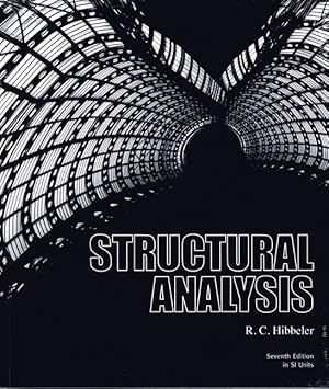 Bild des Verk�ufers f�r Structural Analysis SI (7th Edition) 7th edition by Hibbeler, Russell C. (2008) Paperback zum Verkauf von Zoom Books Company