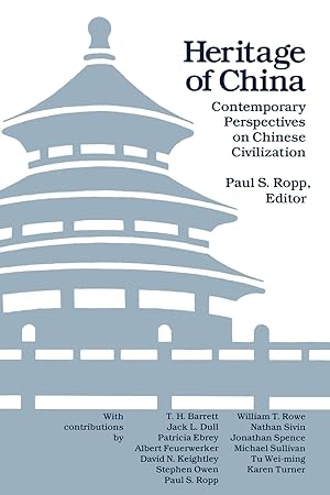 Bild des Verk�ufers f�r Heritage of China: Contemporary Perspectives on Chinese Civilization zum Verkauf von Bay State Book Company