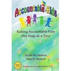 Seller image for Accountable Kids: Raising Accountable Kids One Step At A Time for sale by Goodwill Books