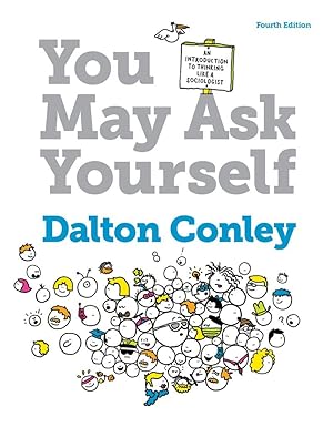 Seller image for You May Ask Yourself: An Introduction to Thinking Like a Sociologist for sale by ZBK Books