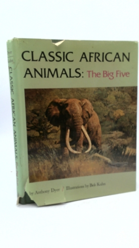 Imagen del vendedor de Classic African animals: The big five a la venta por ThriftBooksVintage