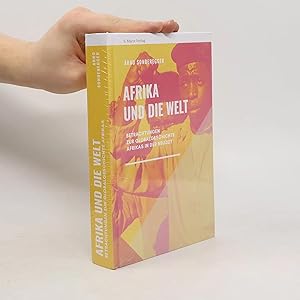 Imagen del vendedor de Afrika und die Welt: Betrachtungen zur Globalgeschichte Afrikas in der Neuzeit a la venta por Bookbot
