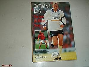 Seller image for Captains Log: The Gary McAllister Story for sale by Westgate Bookshop