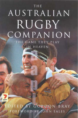 Seller image for The Australian Rugby Companion: The Game They Play in Heaven for sale by Book Grocer