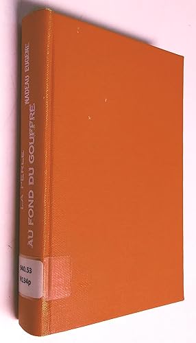 Immagine del venditore per La perle au fond du gouffre; "Zam-Zam" et barbelés. disponibile per la vendita da Claudine Bouvier