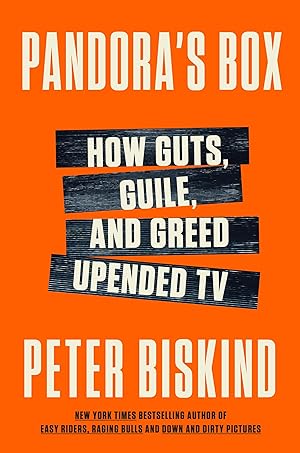 Bild des Verk�ufers f�r Pandora's Box: How Guts, Guile, and Greed Upended TV �" A New Yorker Best Books Selection on Commerce, Art, and Television's Revolution zum Verkauf von Dream Books Co.