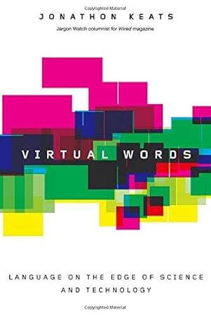Bild des Verk�ufers f�r Virtual Words: Language from the Edge of Science and Technology zum Verkauf von WeBuyBooks
