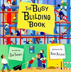 Seller image for The Busy Building Book for sale by Zoom Books Company