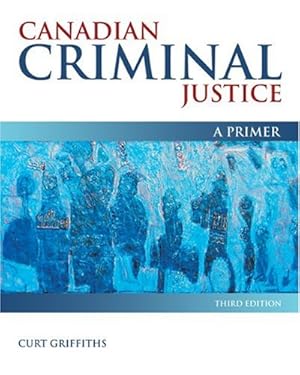 Immagine del venditore per Canadian Criminal Justice: A Primer venduto da Zoom Books Company