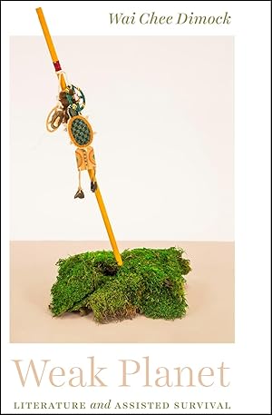 Seller image for Weak Planet: Literature and Assisted Survival for sale by Dream Books Co.