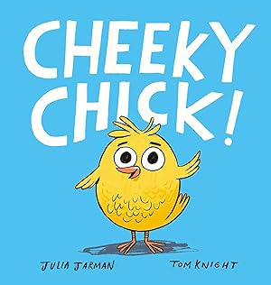 Seller image for Cheeky Chick! for sale by Zoom Books Company