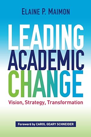 Imagen del vendedor de Leading Academic Change: Vision, Strategy, Transformation a la venta por Off The Shelf
