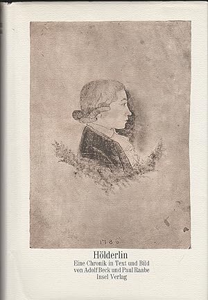 Von der Verkäuferin bzw. dem Verkäufer bereitgestelltes Bild für Hölderlin. Eine Chronik in Text und Bild zum Verkauf durch Versandantiquariat Karin Dykes