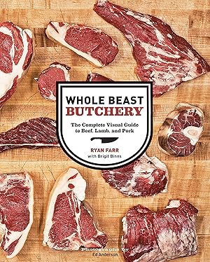 Imagen del vendedor de Whole Beast Butchery: The Complete Visual Guide to Beef, Lamb, and Pork a la venta por Zoom Books Company