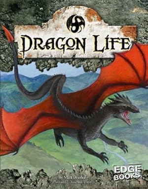 Imagen del vendedor de Dragon Life (Edge Books) a la venta por -OnTimeBooks-
