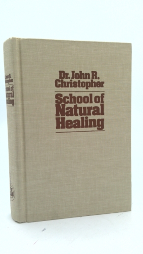 Imagen del vendedor de School of Natural Healing a la venta por ThriftBooksVintage