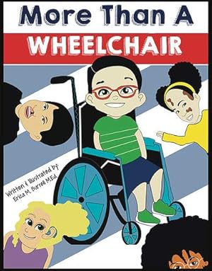 Image du vendeur pour More Than a Wheelchair mis en vente par -OnTimeBooks-