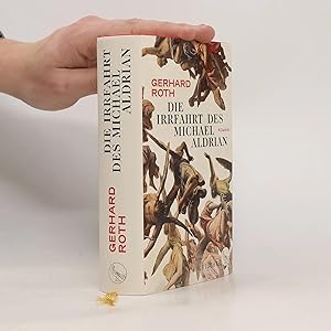 Bild des Verk�ufers f�r Die Irrfahrt des Michael Aldrian: Roman zum Verkauf von Bookbot
