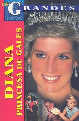 Imagen del vendedor de Diana, Princesa de Gales / Diana, Princess of Wales (Spanish Edition) a la venta por Blue Vase Books