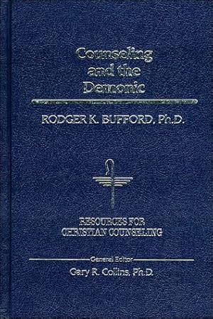 Seller image for Counseling and the Demonic (RESOURCES FOR CHRISTIAN COUNSELING) for sale by -OnTimeBooks-
