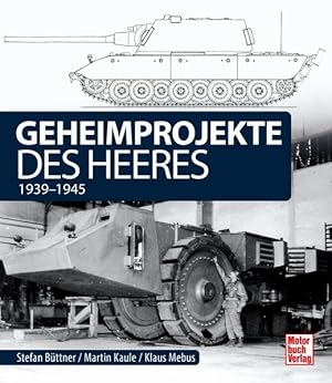 Immagine del venditore per Geheimprojekte des Heeres: 1939-1945 venduto da Antiquariat Bernhardt