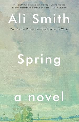 Seller image for Spring: A Novel (Seasonal Quartet) for sale by Bay State Book Company