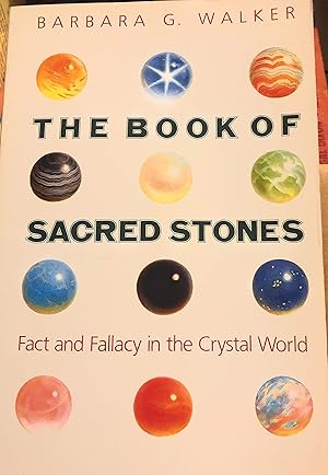 Bild des Verk�ufers f�r The Book of Sacred Stones: Fact and Fallacy in the Crystal World zum Verkauf von Zoom Books East