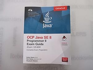 Seller image for OCP Java SE 8 Programmer II Exam Guide (Exam 1Z0-809) for sale by Rebooksellers