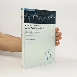 Bild des Verk�ufers f�r WTG-Berichte - 5: Baukonstruktionen unter Windeinwirkung: Vortragsband der 5.Dreil�ndertagung D-A-CH '97 der Windtechnologischen Gesellschaft e.V. am 6. und 7. November 1997 an der Technischen Universit�t Braunschweig zum Verkauf von Bookbot
